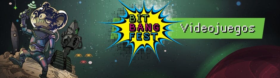 BIT BANG FEST: Videojuegos
