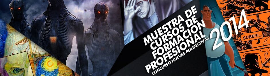 Muestra de Cursos de Formación Profesional - Exposición de Arte Digital 2014